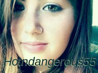 Hotndangerous55