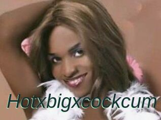 Hotxbigxcockcum