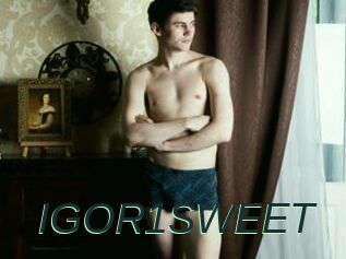 IGOR1SWEET