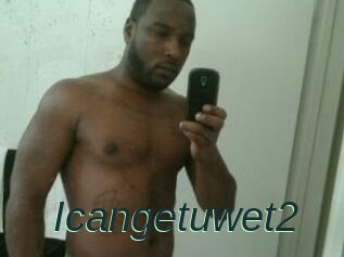 Icangetuwet2