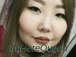 ImHereQueen