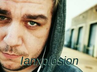 Ianxplosion