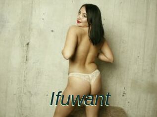 Ifuwant