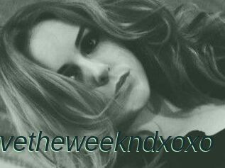 Ilovetheweekndxoxo