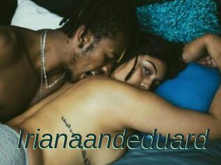 Irianaandeduard