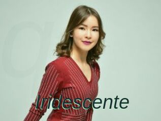 Iridescente