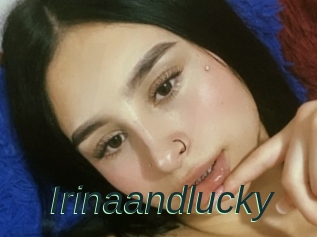 Irinaandlucky