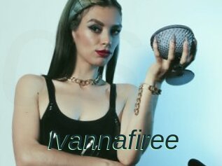 Ivannafiree