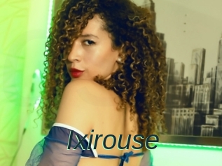 Ixirouse