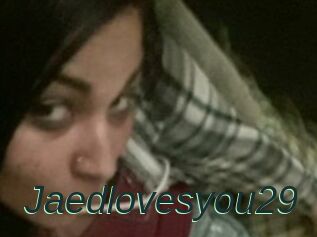 Jaedlovesyou29