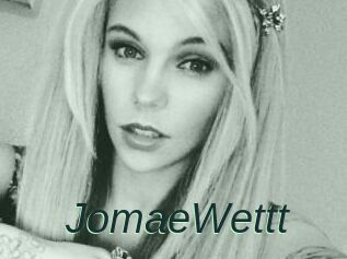 JomaeWettt