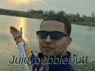 Juicybubblebutt