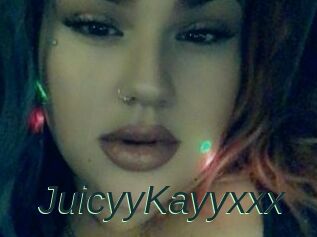 JuicyyKayyxxx