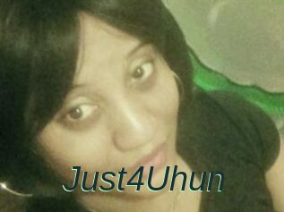 Just4Uhun
