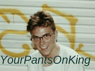 KeepYourPantsOnKing