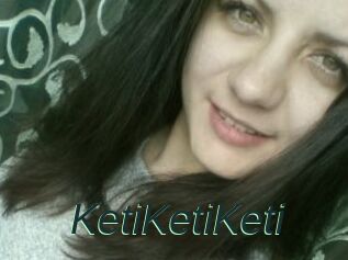 KetiKetiKeti