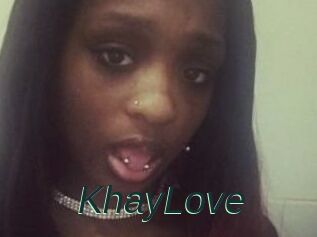 KhayLove