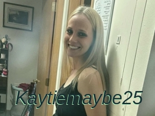 Kaytiemaybe25