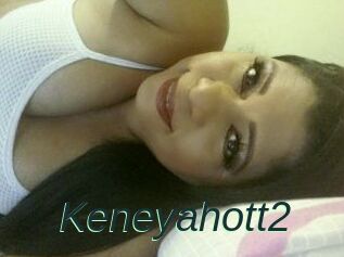 Keneyahott2