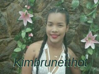 Kimbrunetthot