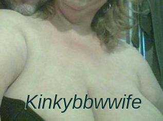 Kinkybbwwife