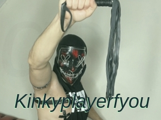 Kinkyplayerfyou