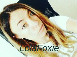 LolaFoxie