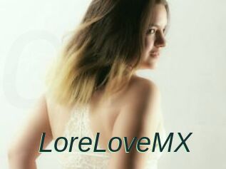 LoreLoveMX