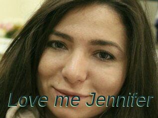 Love_me_Jennifer
