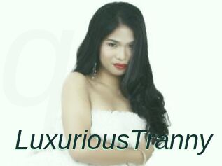 LuxuriousTranny