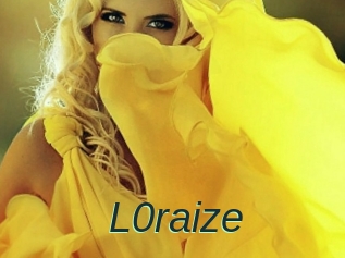 L0raize