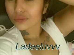 Ladeeluvvv