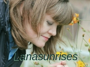 Lanasunrises