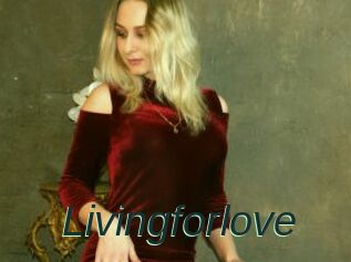 Livingforlove