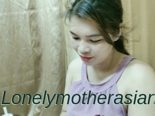 Lonelymotherasian