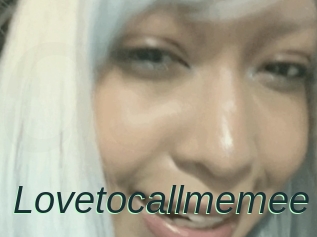 Lovetocallmemee