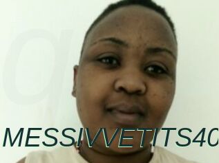MESSIVVETITS40