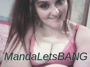 MandaLetsBANG