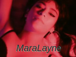 MaraLayne