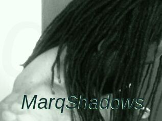 MarqShadows
