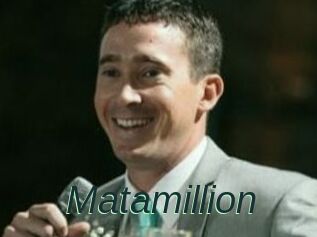 Matamillion