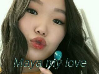 Maya_my_love