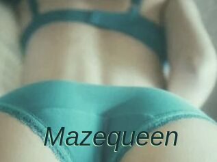 Mazequeen