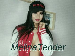 MelinaTender