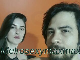 Melrosexymaxmax