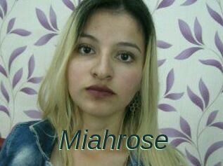 Miahrose