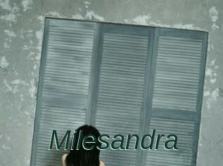 Milesandra