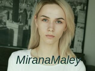 MiranaMaley