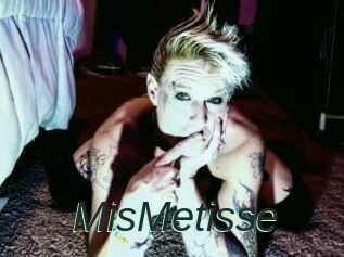 MisMetisse