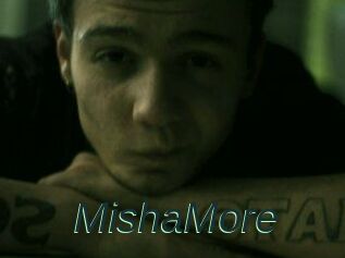 MishaMore